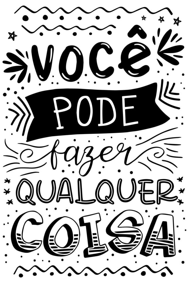 frase de letras inspiradoras en portugués brasileño. traducción - puedes hacer cualquier cosa vector