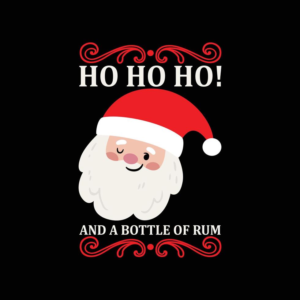Christmas Day T-Shirt Design.Ho Ho Ho t-shirt design vector. For t-shirt print and other uses. vector