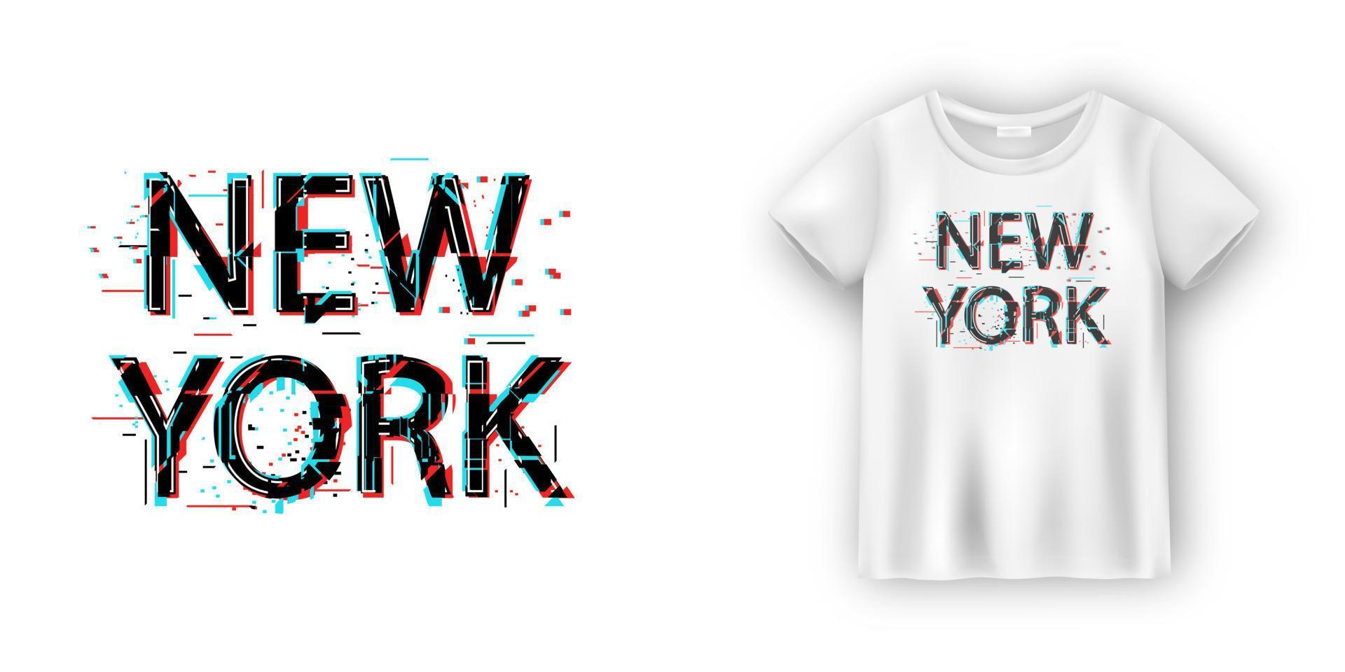 New York typography in glitch effect for t-shirt. Apparel abstract poster. vector