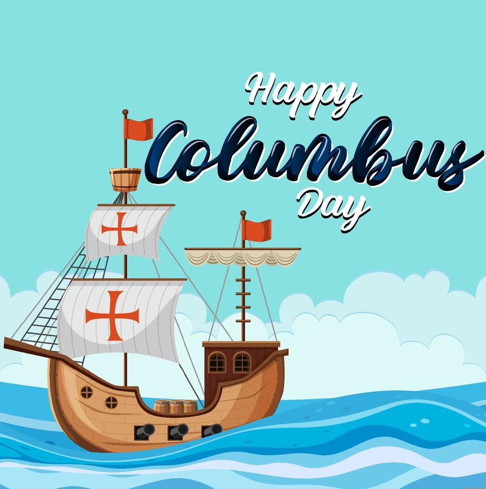 Happy Columbus day banner with flagship in the ocean vector