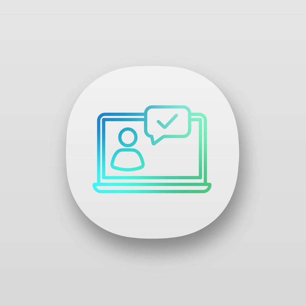 Approved chat app icon. Chatbot. Online verification. UI UX user interface. Web or mobile application. Support chat. Online communication. User page. Vector isolated illustration