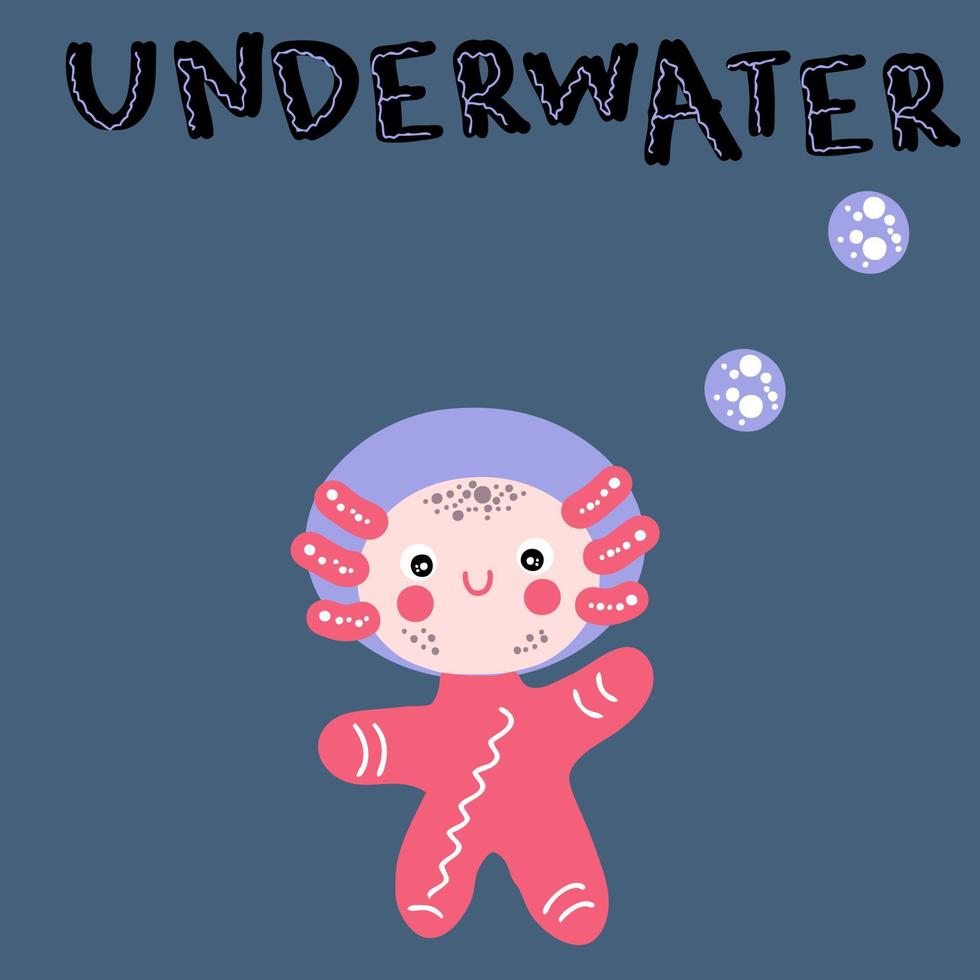 Hand drawn axolotl diver in the sea and text UNDERWATER. vector