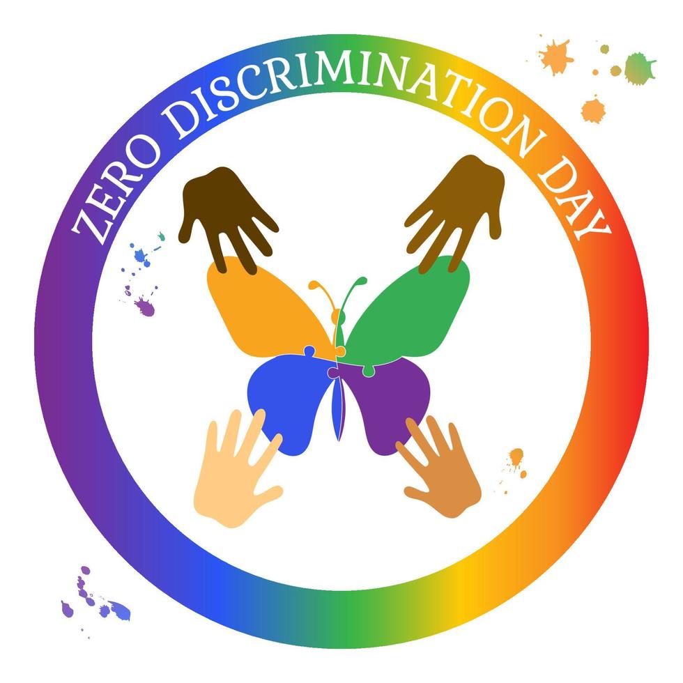 día de cero discriminación, pancarta con inscripción, manos, círculo de arco iris y mariposas. concepto de ayuda mutua, lealtad y aceptación de las personas tal como son vector