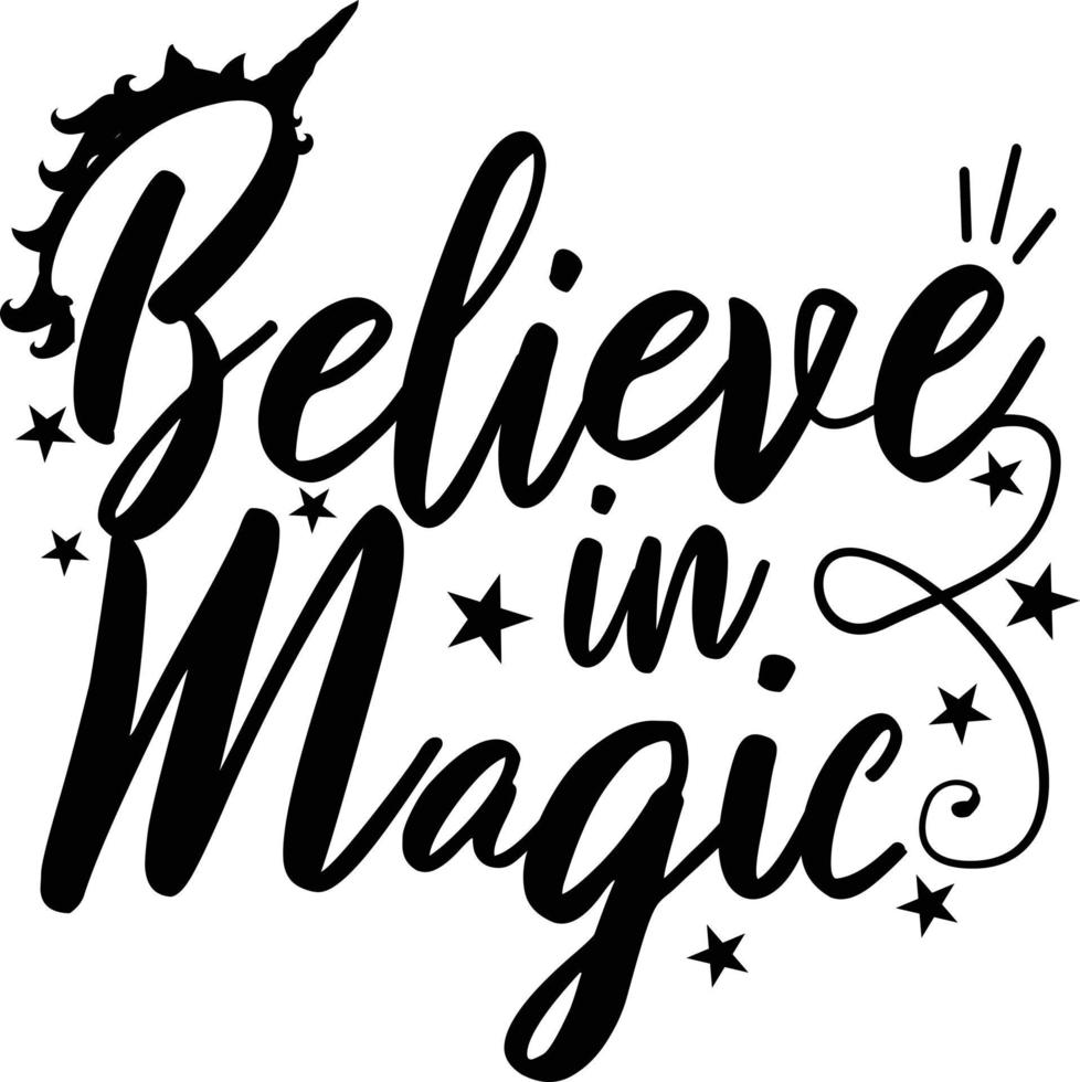 Believe In Magic. Unicorn T-Shirt Design vector