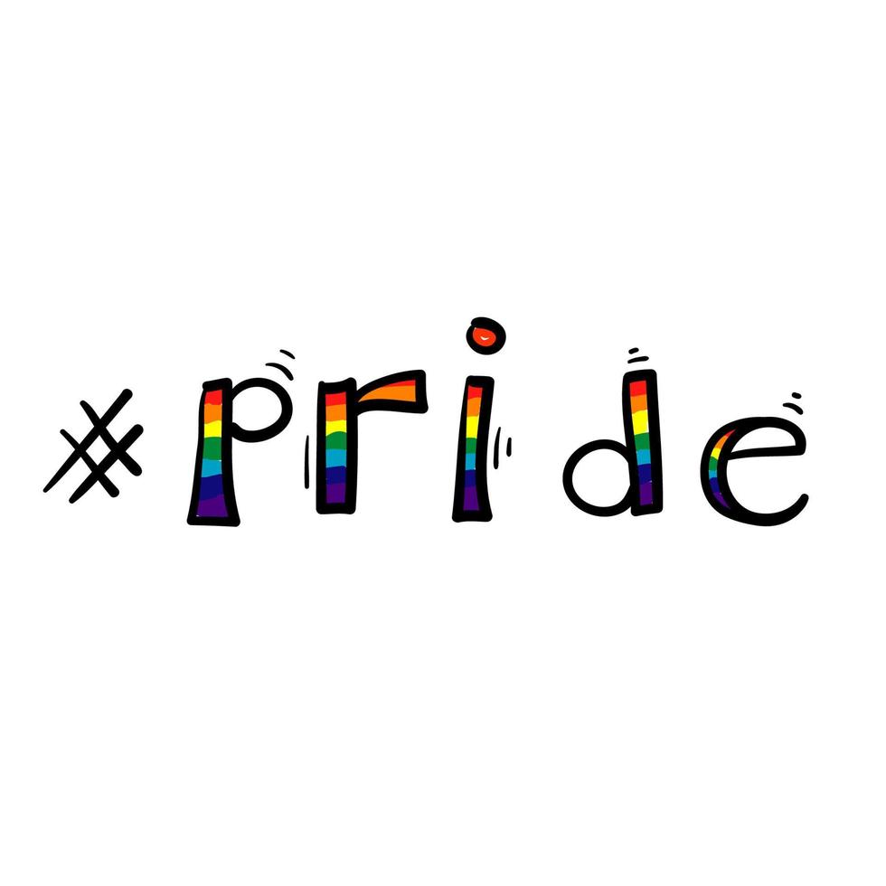 Hand drawn pride, love, with rainbow symbol for Gay slogan and LGBT rights. doodle vector