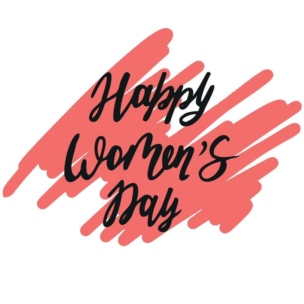 Vector lettering for Women's Day. Happy Women's Day.
