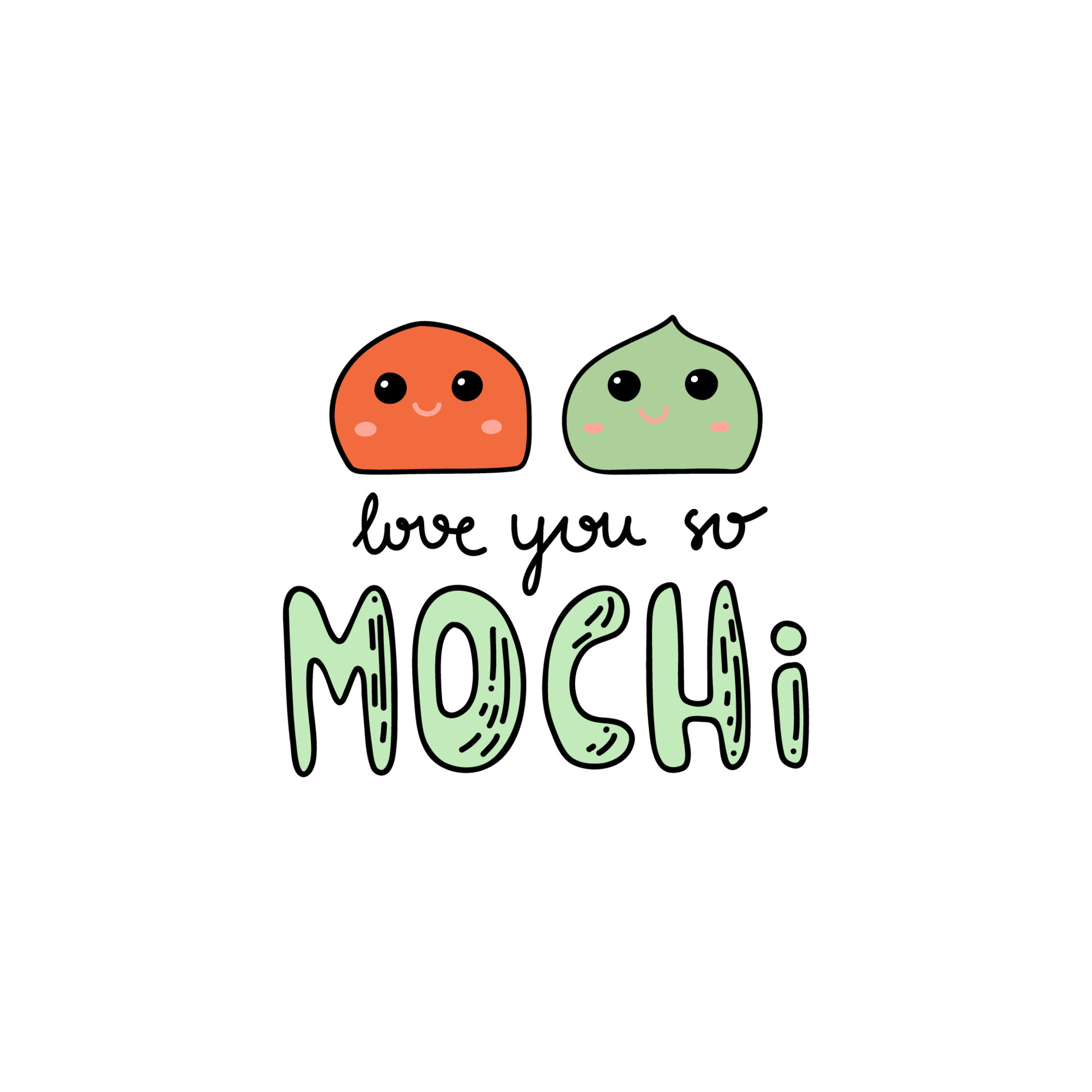 Vector illustration. I love you so mochi. Cute character of ...