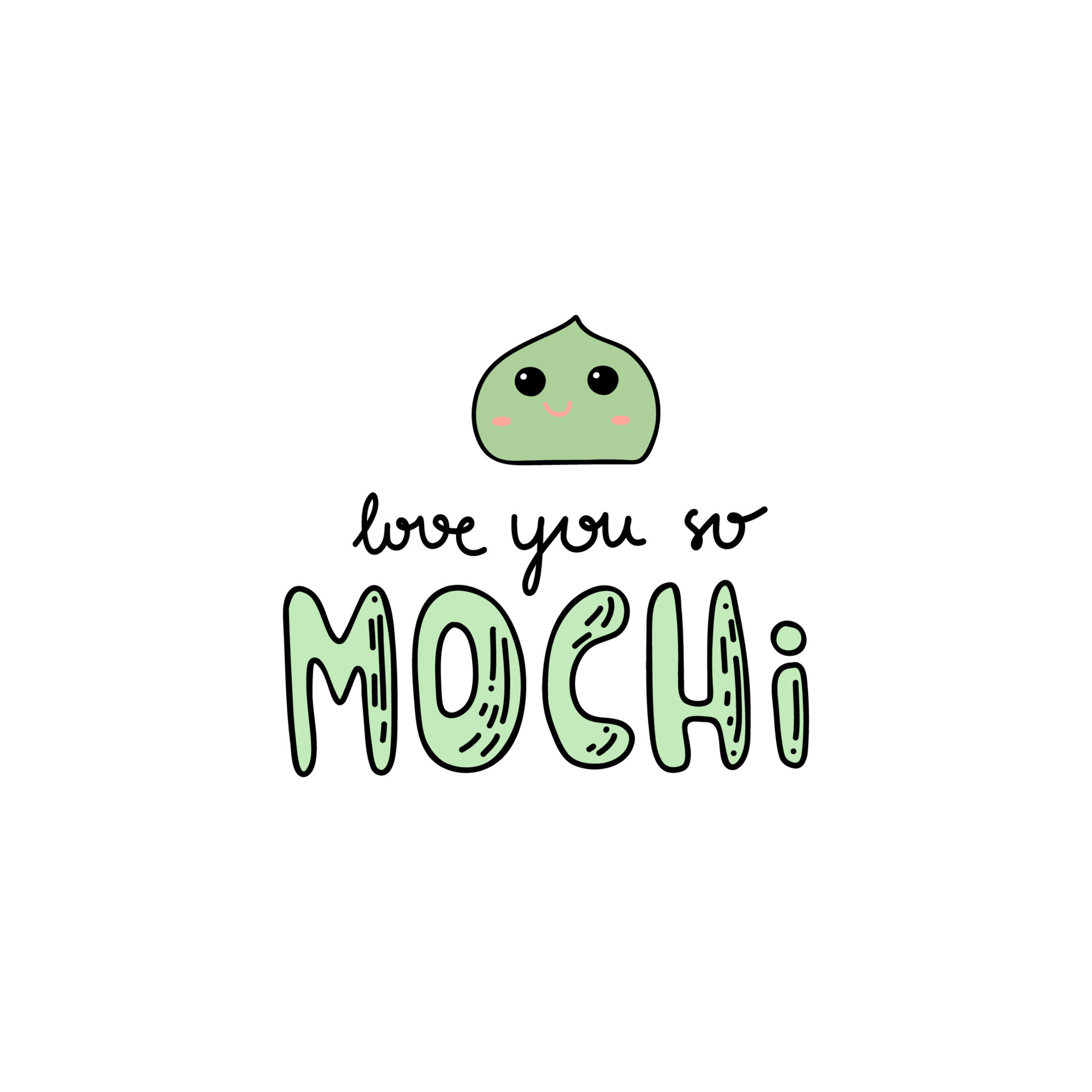 Vector illustration. I love you so mochi. Cute character of ...