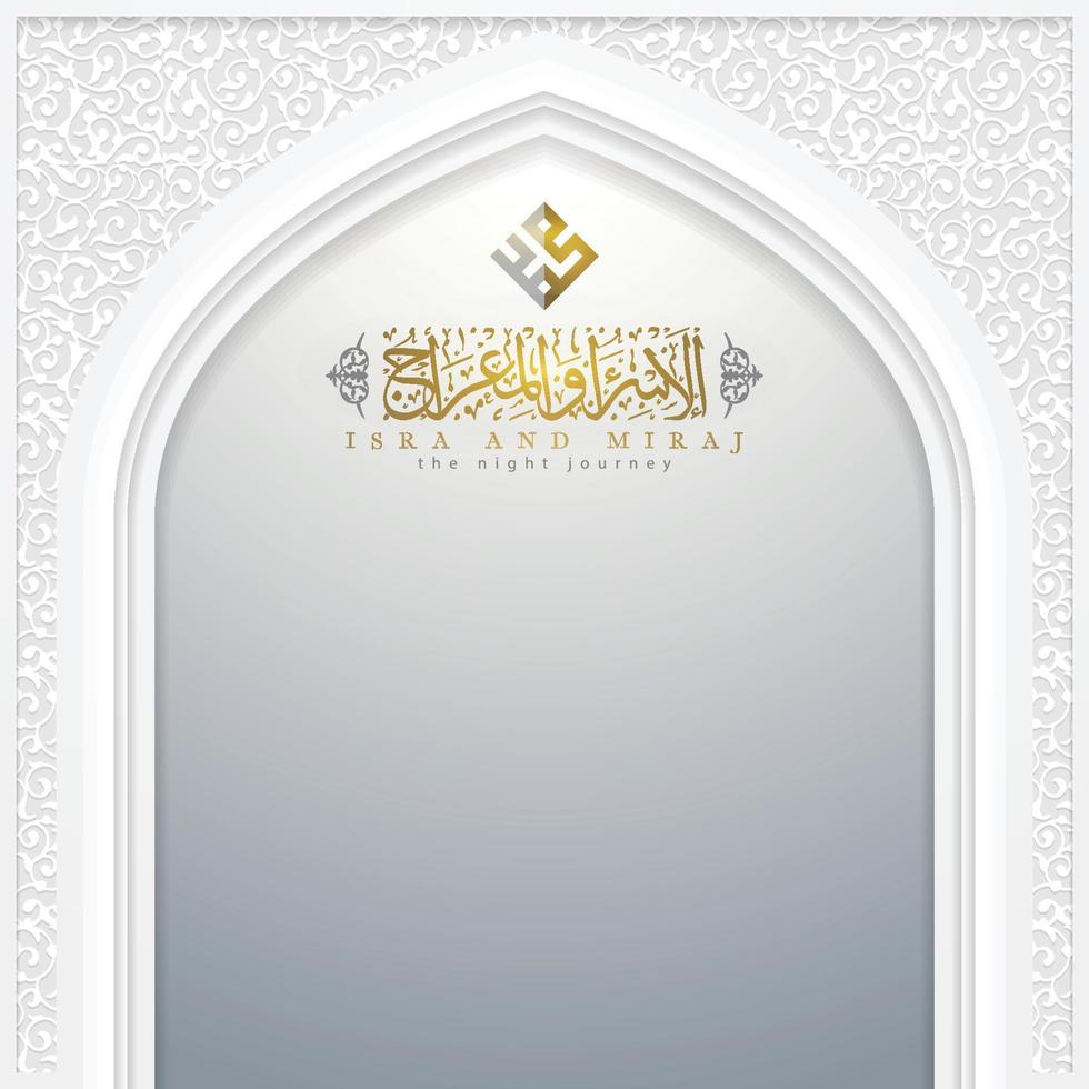 Isra Mi'raj greeting card islamic floral pattern vector design with glowing arabic calligraphy for background, wallpaper, banner. Translation of text two parts of Prophet Muhammad's Night Journey.