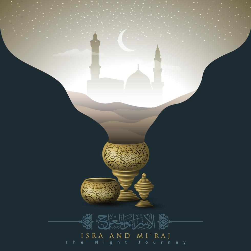 Isra Mi'raj greeting islamic illustration vector design with arabic calligraphy, lanterns and clouds for background, wallpaper, banner, card. Translation of text Prophet Muhammad's Night Journey.