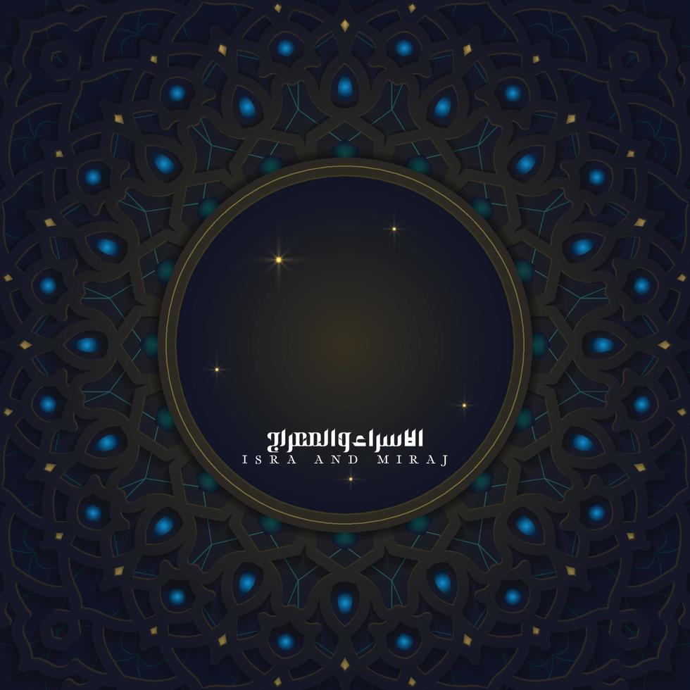 Isra Mi'raj greeting card islamic floral pattern vector design with glowing arabic calligraphy for background, wallpaper, banner. Translation of text two parts of Prophet Muhammad's Night Journey.