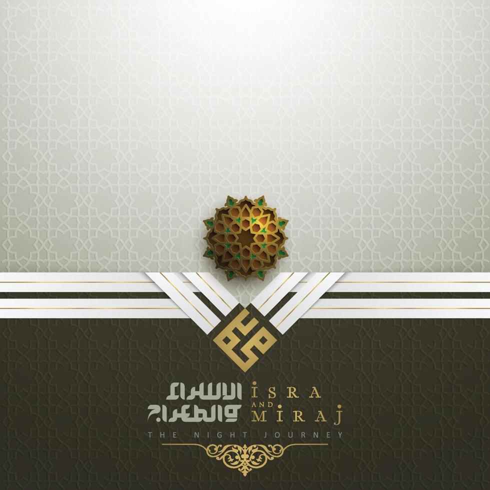 Isra Mi'raj greeting card islamic floral pattern vector design with glowing arabic calligraphy for background, wallpaper, banner. Translation of text two parts of Prophet Muhammad's Night Journey.