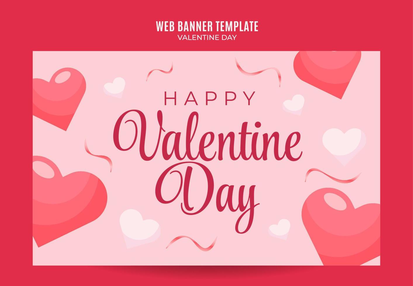 Happy Valentine day. Celebrated in February. Poster, web banner, space area and background vector