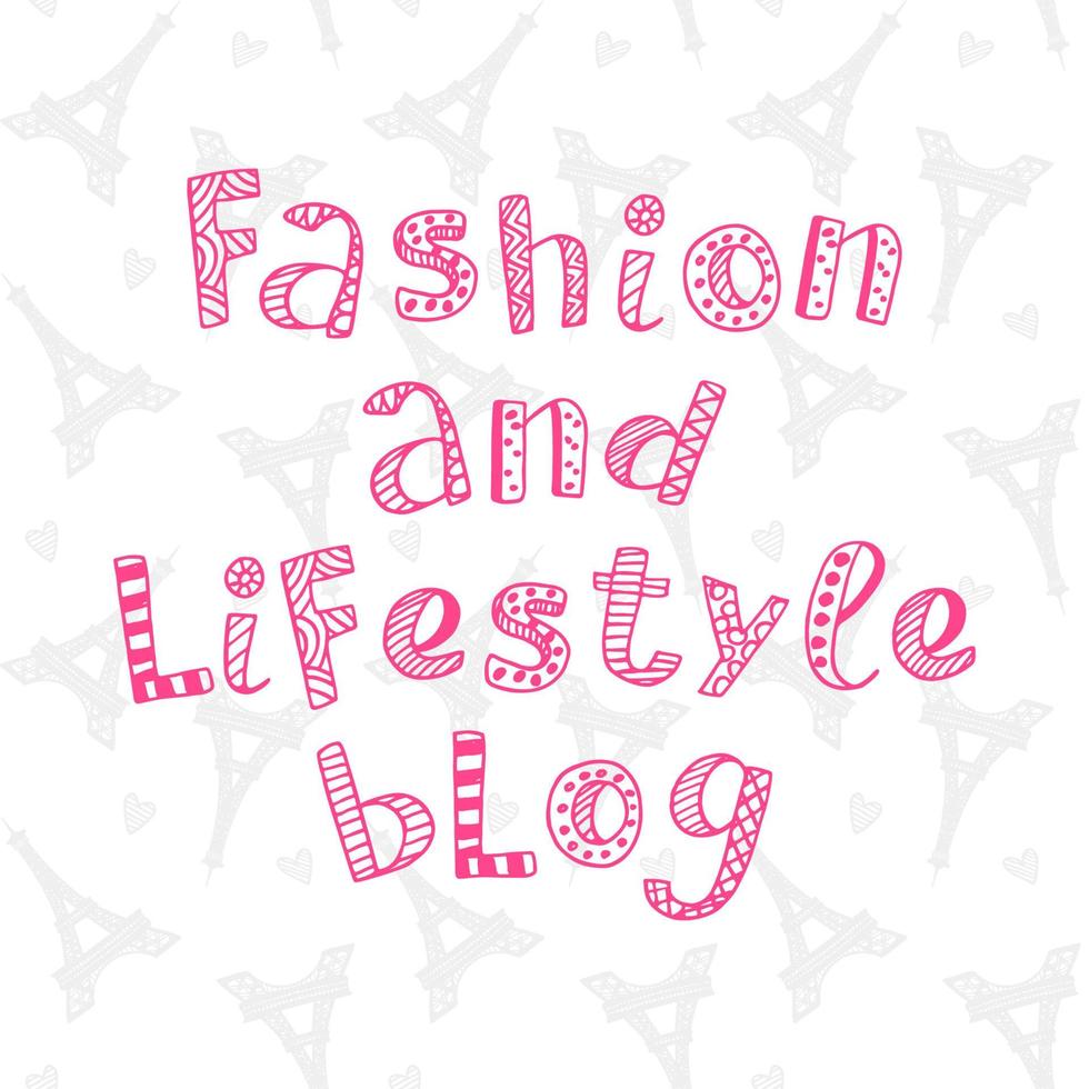 Fashion and lifestyle blog modern lettering vector