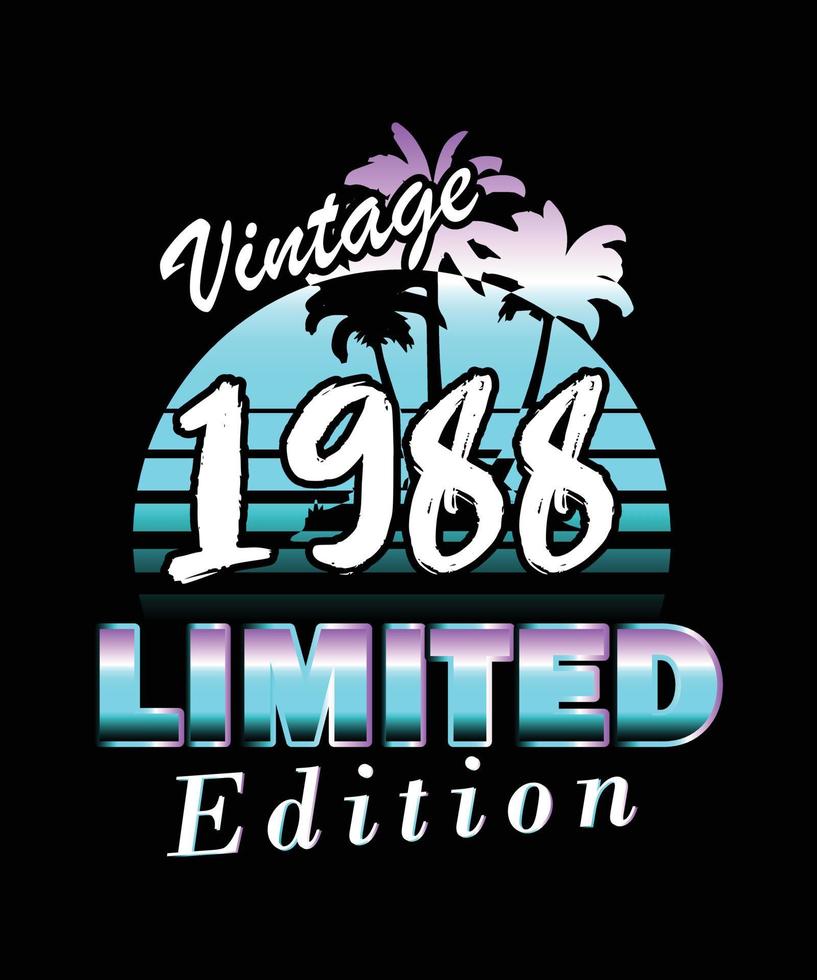 Vintage 1988 Limited Edition birthday design. Retro vintage Limited Edition t-shirt design vector