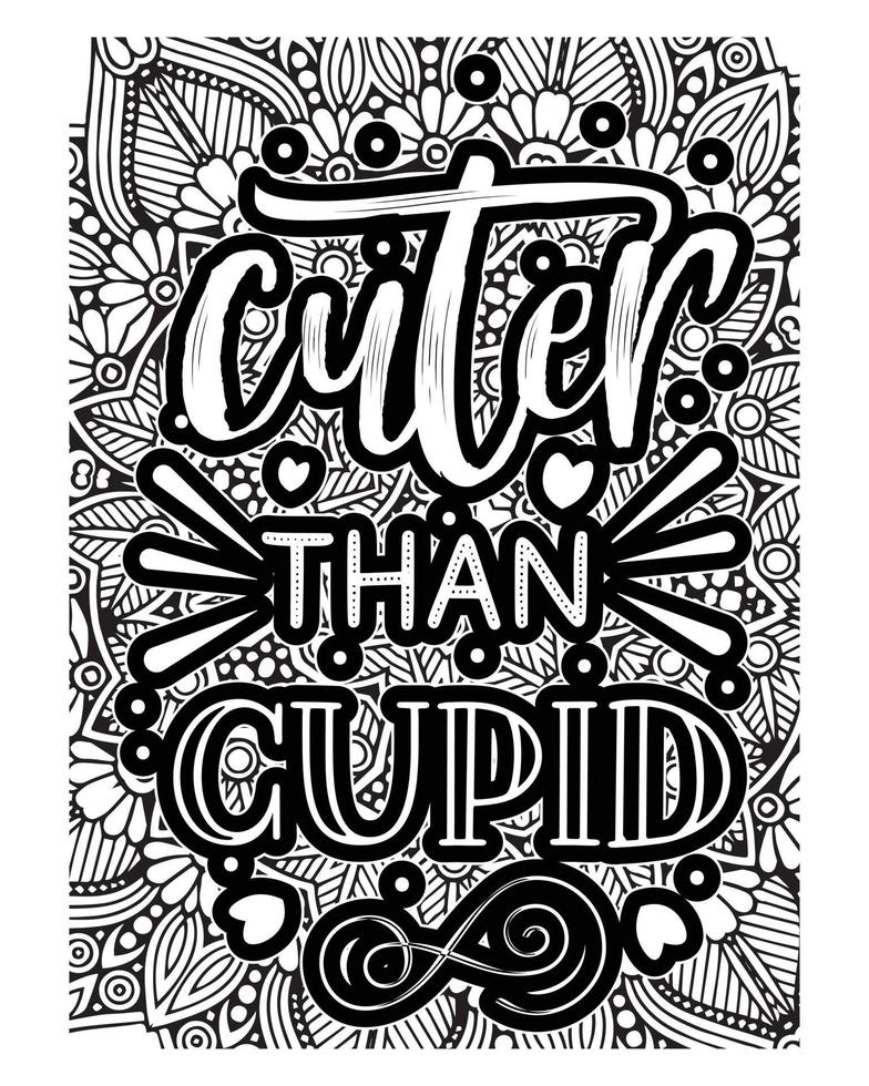 Positive Quotes lettering colorless design. Motivational Quotes coloring page design. coloring page design vector