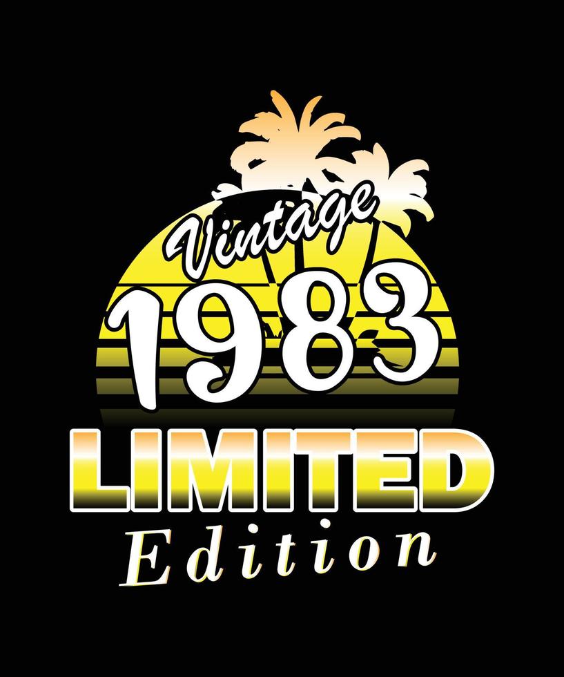 diseño de cumpleaños de edición limitada vintage 1983. diseño retro vintage de camiseta de edición limitada vector