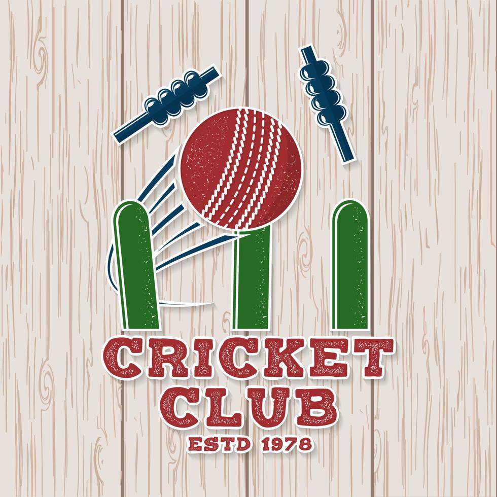 parche o pegatina del club de cricket. vector. concepto para camisa, estampado, sello o camiseta. diseño de tipografía vintage con silueta de wicket, fianza y pelota de cricket. plantillas para club deportivo. vector