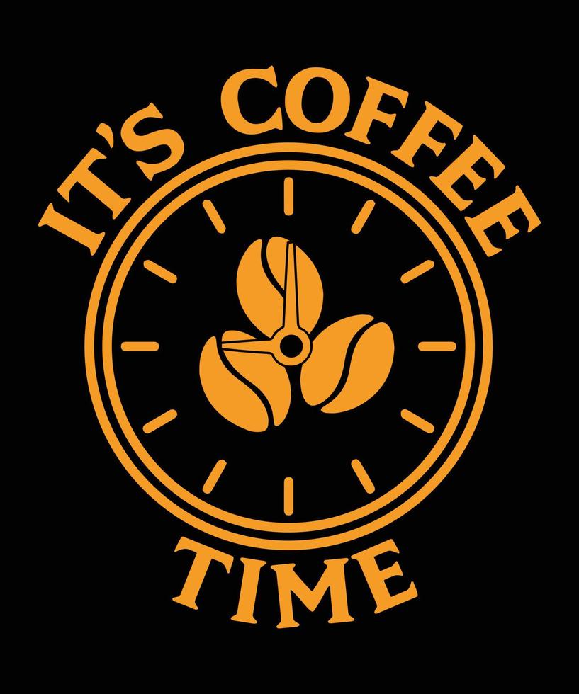 Vector poster with phrase decor elements. Typography card, image with lettering. Design for t-shirt and prints. It's coffee time.
