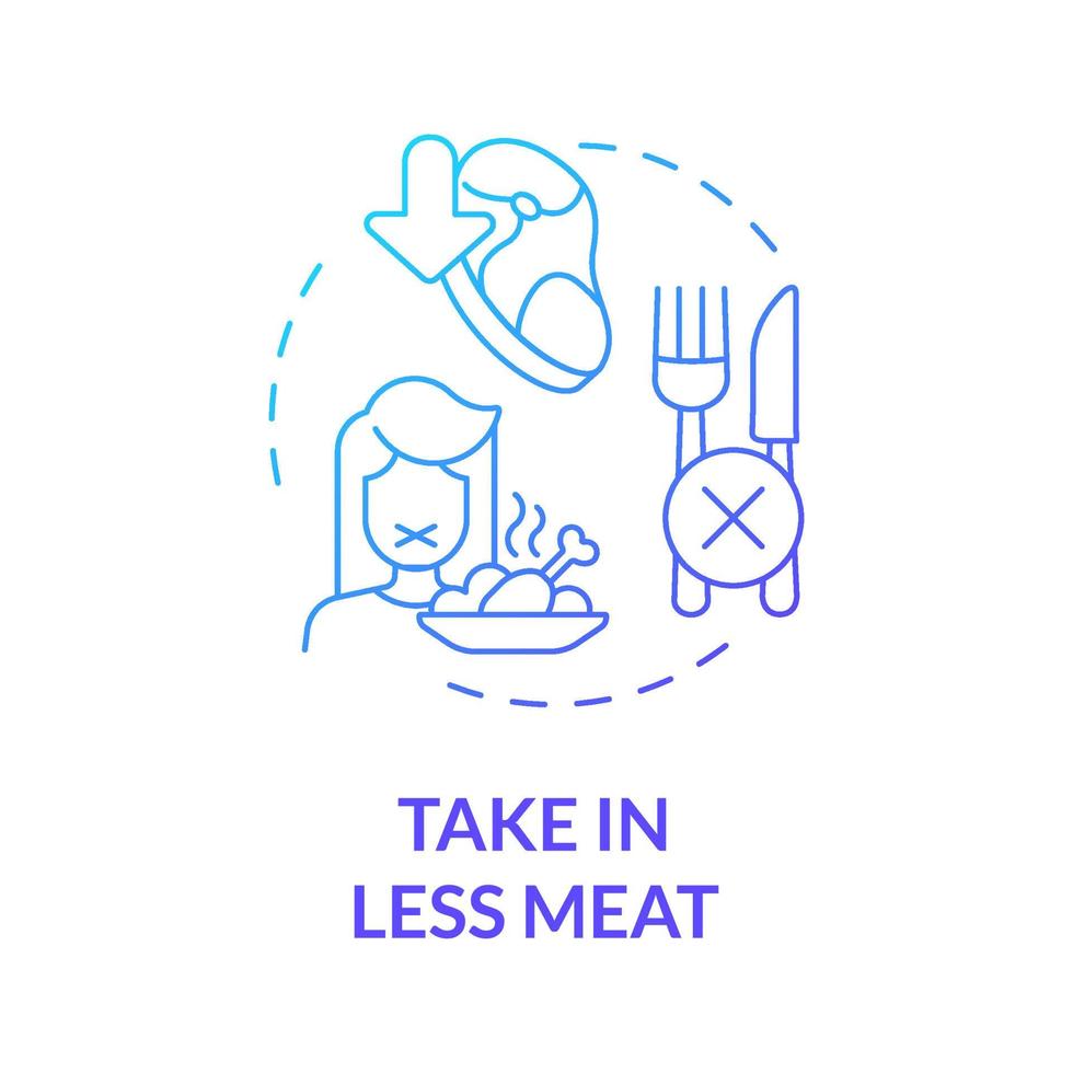 Take in less meat blue gradient concept icon. Gas emissions. Climate change abstract idea thin line illustration. Isolated outline drawing. Roboto-Medium, Myriad Pro-Bold fonts used vector