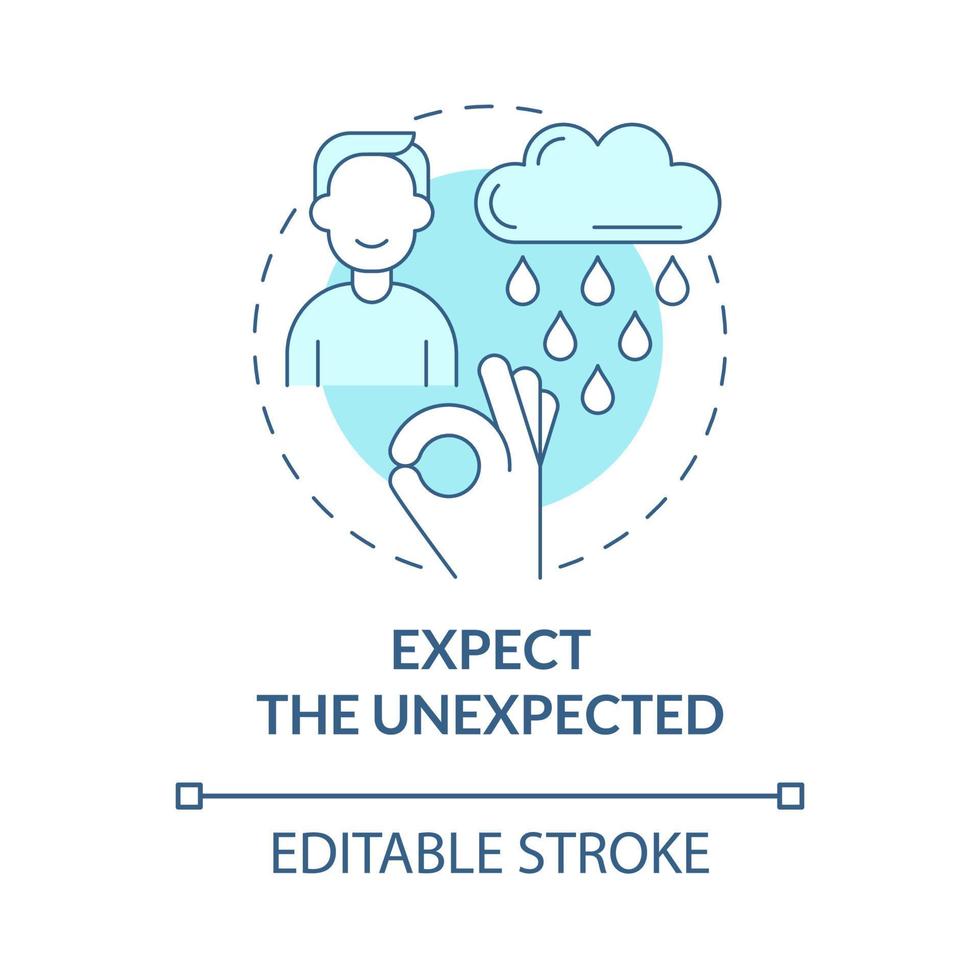 Expect unexpected turquoise concept icon. Think positive and be peaceful abstract idea thin line illustration. Isolated outline drawing. Editable stroke. Roboto-Medium, Myriad Pro-Bold fonts used vector