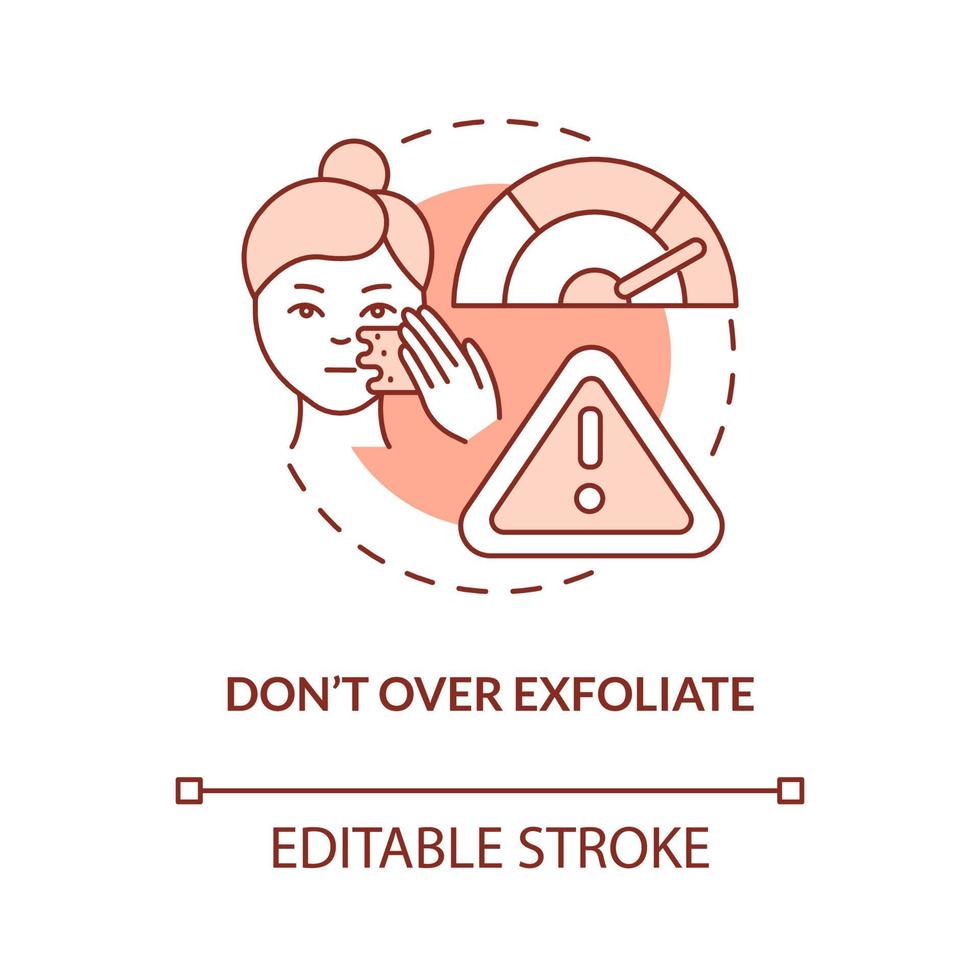 Dont over exfoliate terracotta concept icon. Procedure to limit abstract idea thin line illustration. Isolated outline drawing. Editable stroke. Roboto-Medium, Myriad Pro-Bold fonts used vector