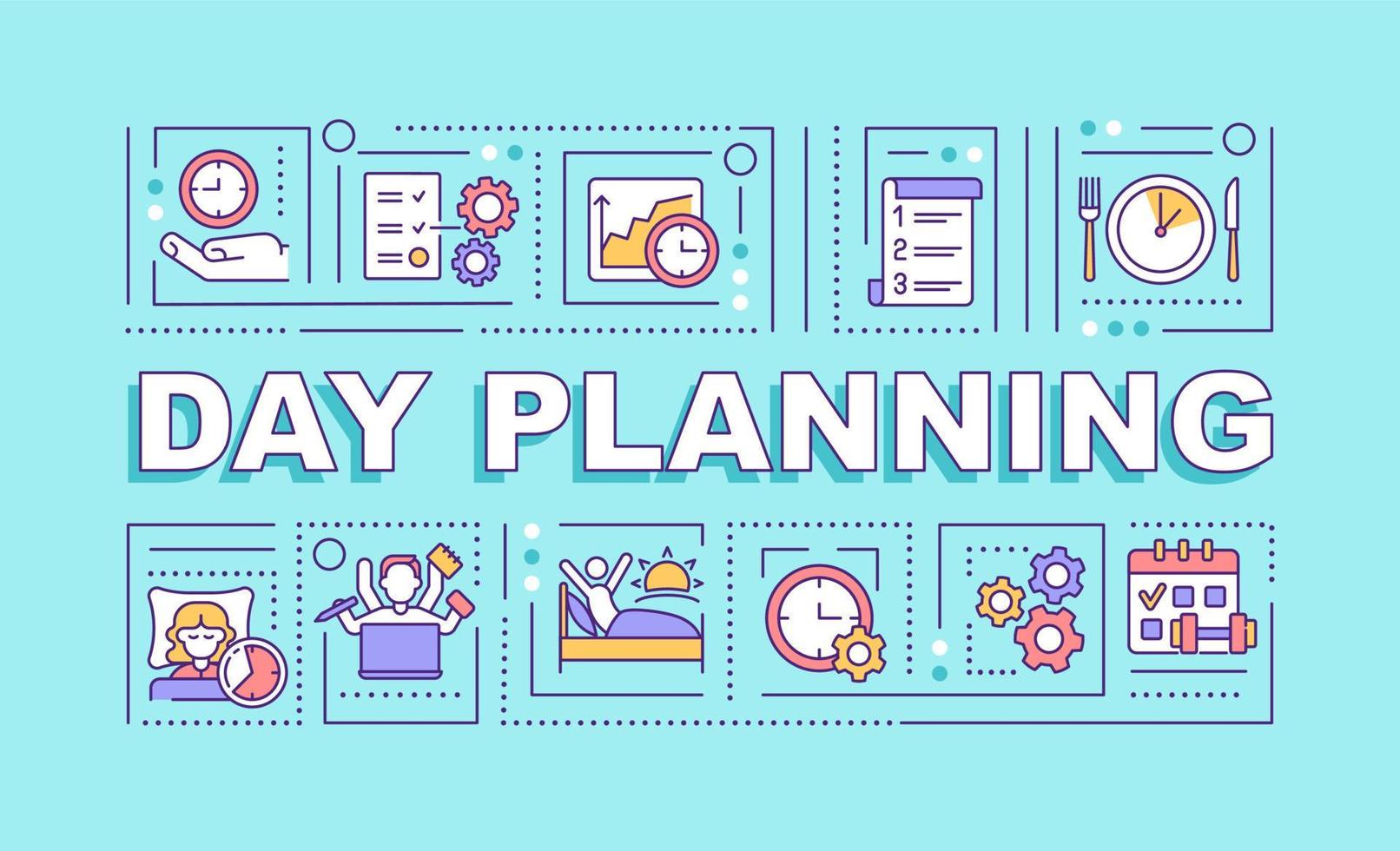 Day planning word concepts turquoise banner. Balanced lifestyle. Infographics with linear icons on background. Isolated typography. Vector outline color illustration with text. Arial-Black font used