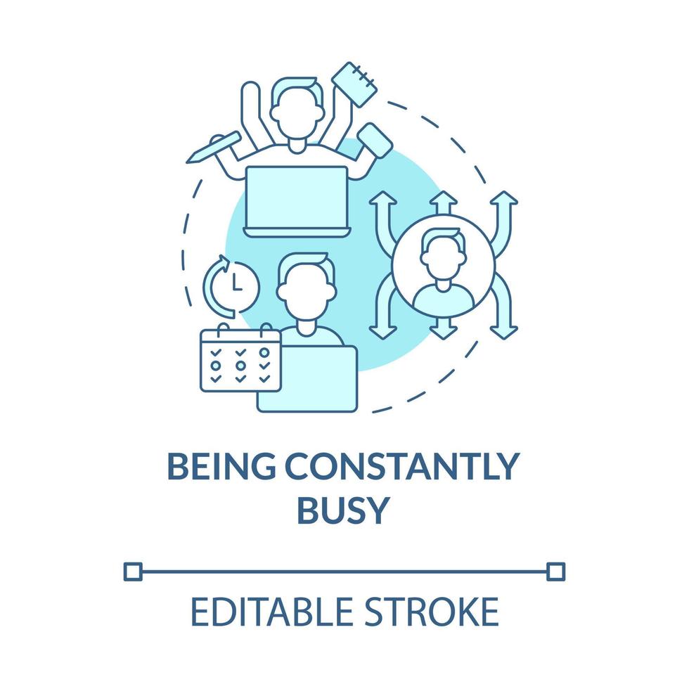 Being constantly busy turquoise concept icon. Imbalanced life abstract idea thin line illustration. Isolated outline drawing. Editable stroke. Roboto-Medium, Myriad Pro-Bold fonts used vector