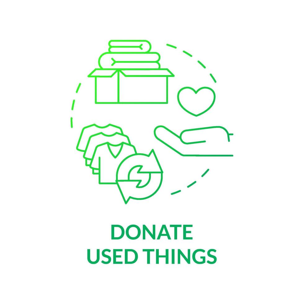 Donate used things green gradient concept icon. Reuse clothes. Minimize waste abstract idea thin line illustration. Isolated outline drawing. Roboto-Medium, Myriad Pro-Bold fonts used vector