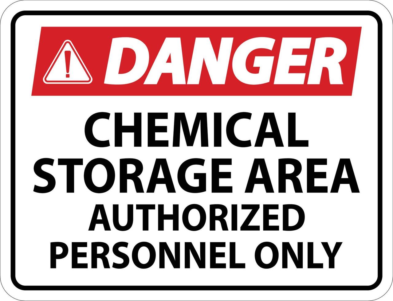 Danger Chemical Storage Area Authorized Personnel Only Symbol Sign vector