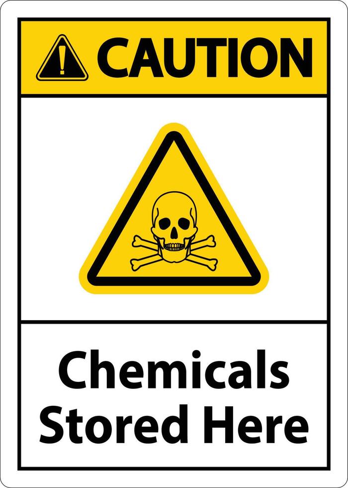 Caution Chemicals Stored Here Sign On White Background vector