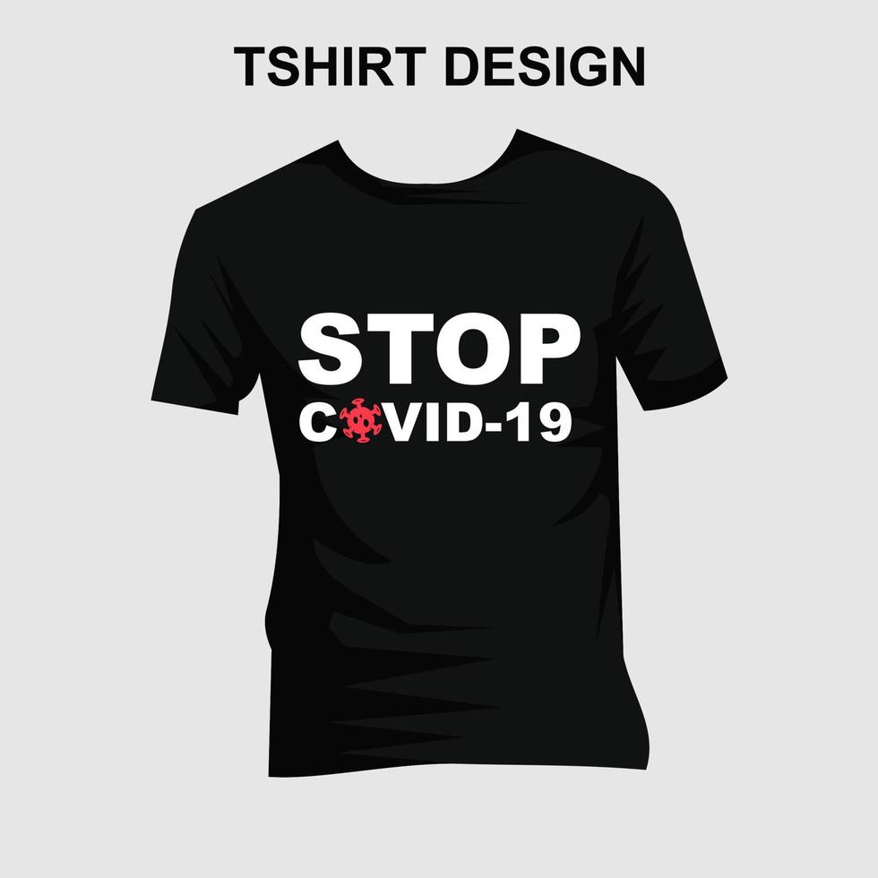 Stop Covid19 Tshirt Design vector