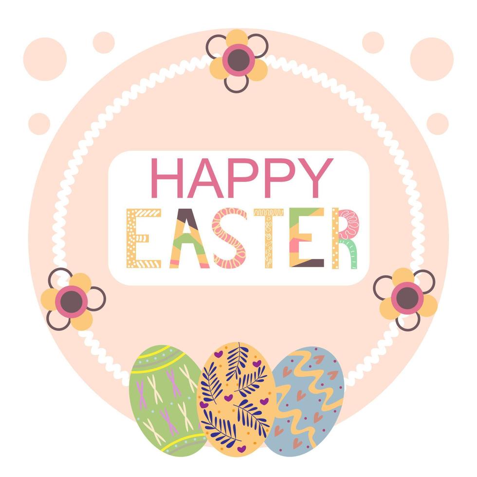 Happy Easter greeting card with an cute decorated eggs, abstract flowers and text. Cartoon vector illustration