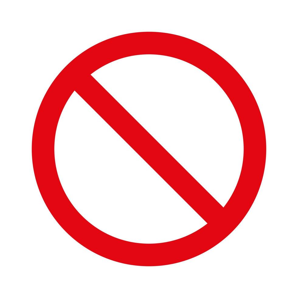 No sign. Vector illustration of ban symbol