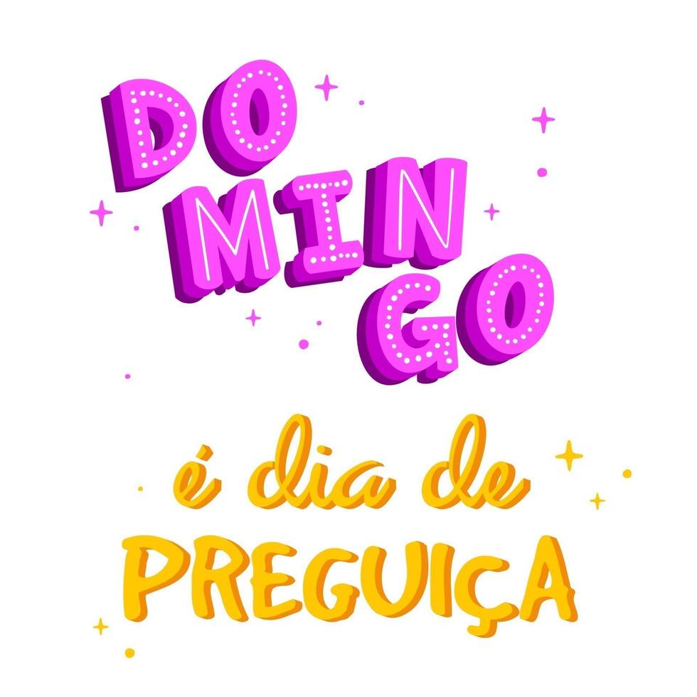 Frase feliz en portugués. traducción - domingo, día perezoso vector