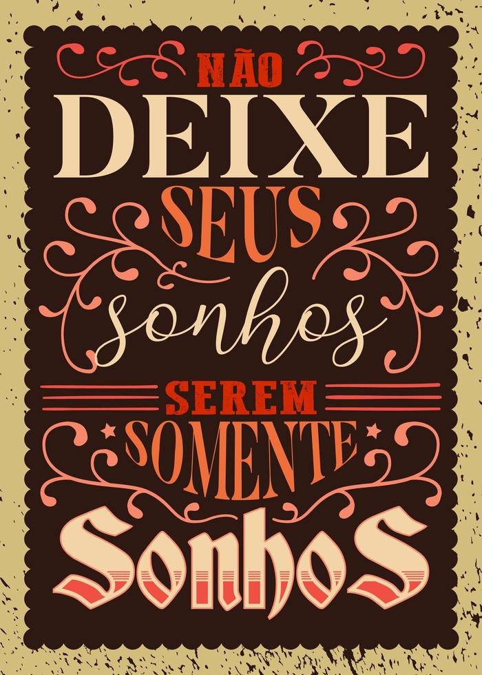 Afiche retro inspirador en portugués brasileño. ttransltion - no dejes que tus sueños sean solo sueños vector