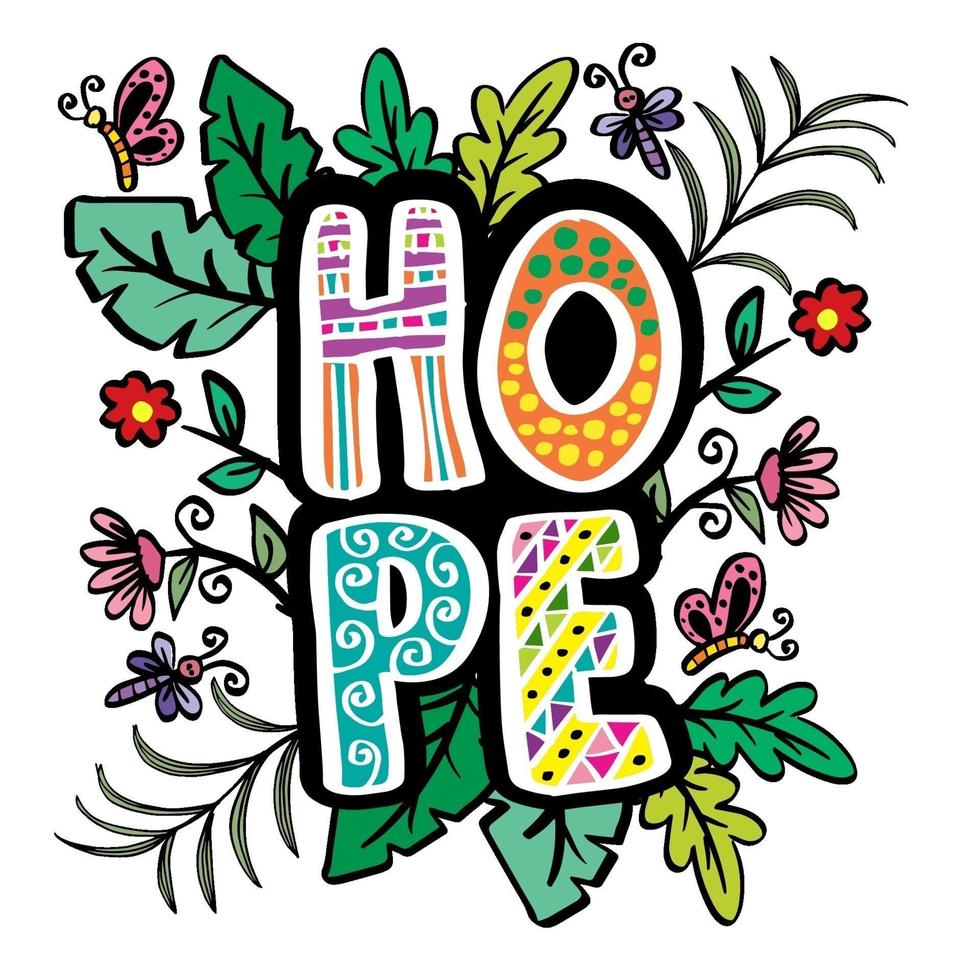 Hope hand lettering. Slogan concept. vector