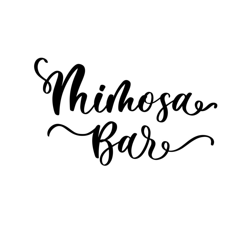Mimosa Bar lettering inscription. Wedding decor. vector