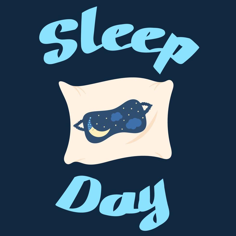 World day of sleep, night starry sky, inscription, sleeping month in a cap. For banner, poster, flyer, postcard vector