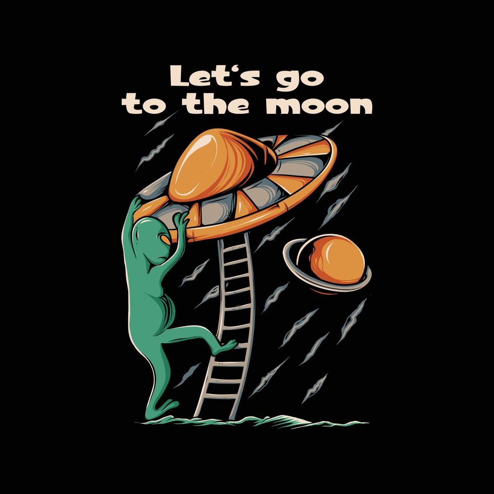 ilustración ovni alienígena con letras vamos a la luna para el diseño e impresión de camisetas vector