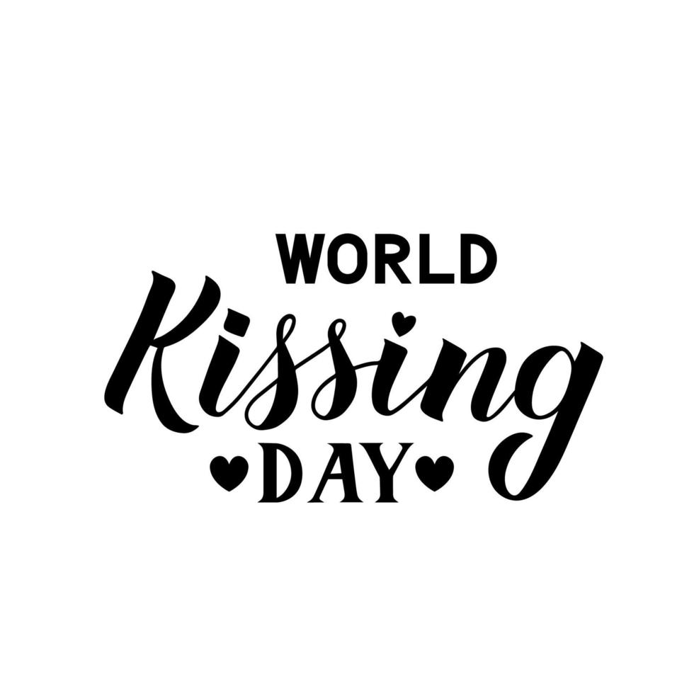 World Kissing day hand lettering isolated on white. Easy to edit template for typography poster, banner, flyer, sticker, badge, t-shot, etc. vector