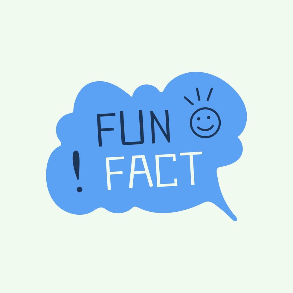 Fun fact infographic icon. Blue speech bubble isolated on white background. Vector illustration