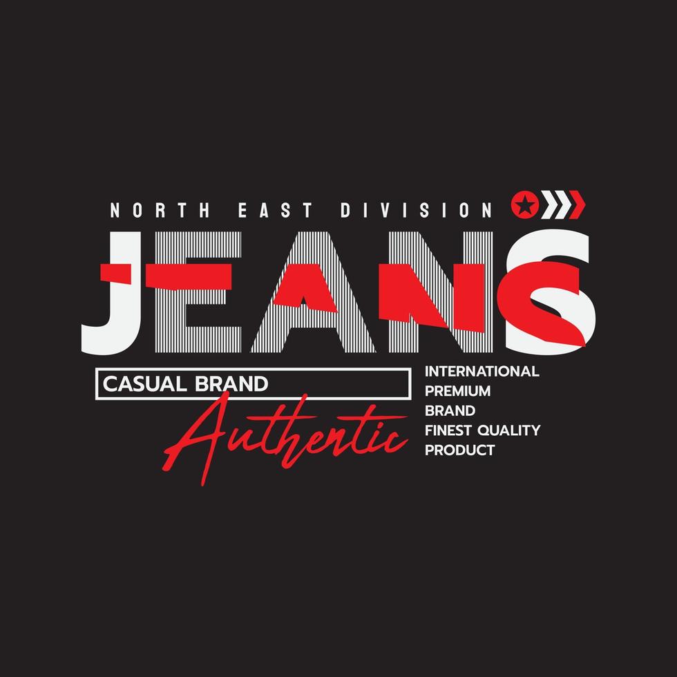 Vector illustration of letter graphic. JEANS, perfect for designing t-shirts, shirts, hoodies, poster, print etc.