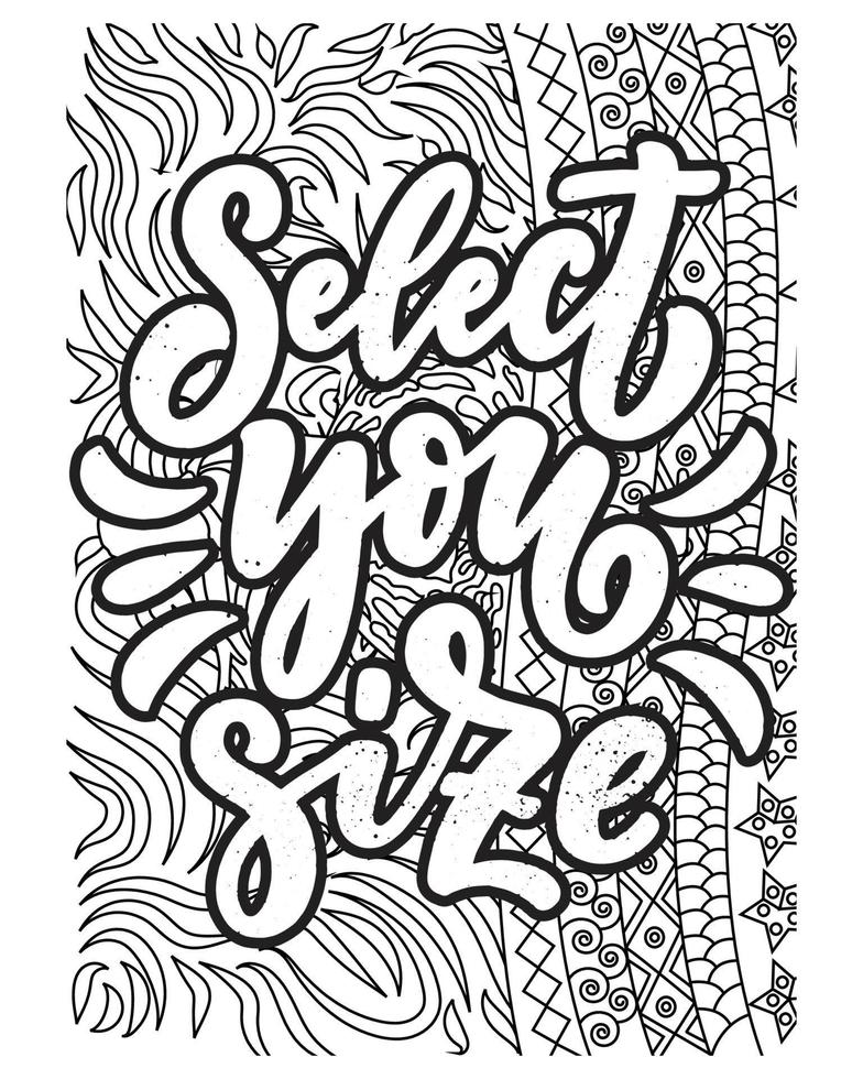 Motivational Quotes coloring page design. inspirational  Quotes coloring page design. line art design. color less background design. vector