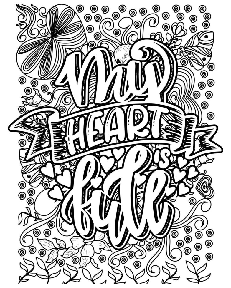 Motivational Quotes coloring page design. inspirational  Quotes coloring page design. line art design. color less background design. vector