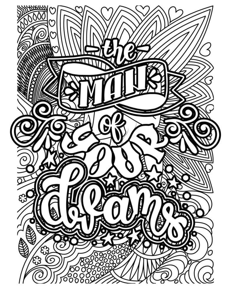 Motivational Quotes coloring page design. inspirational  Quotes coloring page design. line art design. color less background design. vector