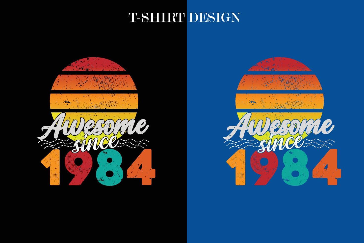 Awesome since 1984 t-shirt design. Vintage Birthday t-shirt design vector