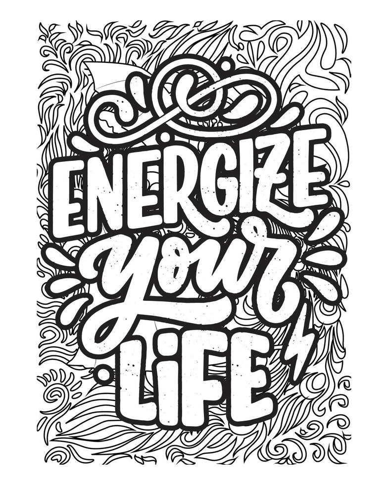 motivational quotes coloring pages design .inspirational words coloring book pages design.lettering  coloring book design.line art design. vector