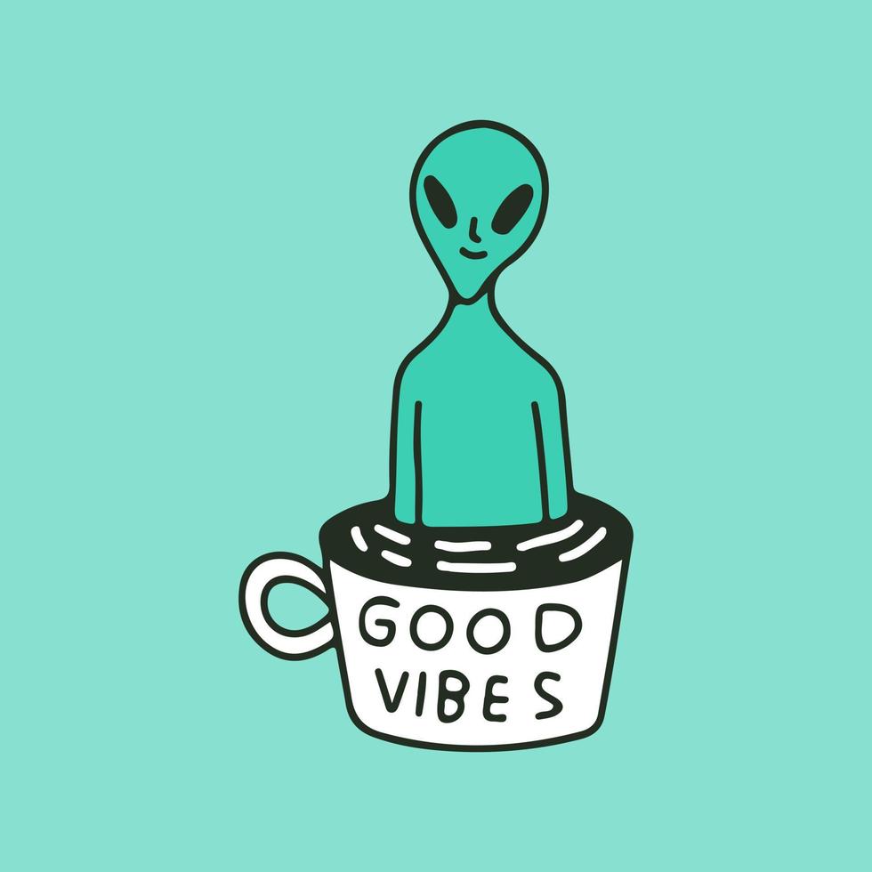 extraterrestre divertido en una taza de café con tipografía de buenas vibraciones, ilustración para camisetas, pegatinas o prendas de vestir. con estilo de dibujos animados retro. vector