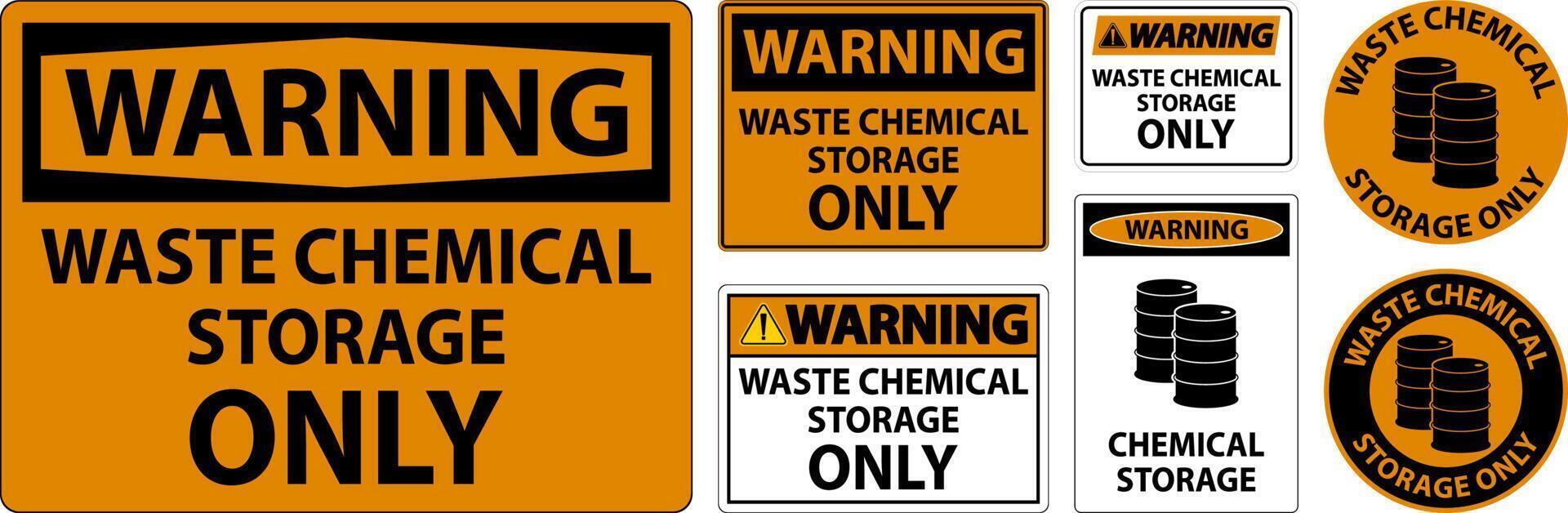 Warning Waste Chemical Storage Only On White Background vector
